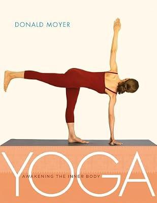 Yoga: Awakening the Inner Body by Moyer, Donald | Paperback | Health & Fitness