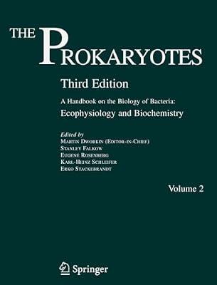 THE PROKARYOTES VOL. 2,3/E : ECOPHYSIOLOGY AND BIOCHEMISTRY by DWORKIN M. | Hardcover | Microbiology (Non-Medical)