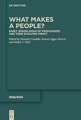 What Makes a People?: Early Jewish Ideas of Peoplehood and Their Evolving Impact: 2022 (Deuterocanonical and Cognate Literature Yearbook, 2022/2023) | Hardcover | Judaism: Sacred Texts