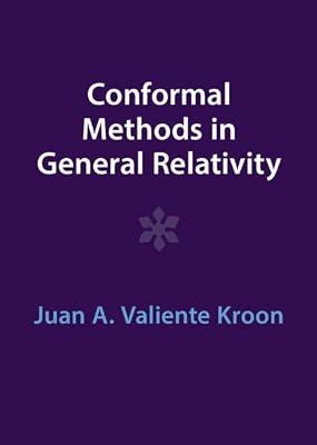 Conformal Methods in General Relativity by Kroon, Juan A. Valiente | Hardcover | Science