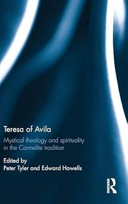 Teresa of Avila by Tyler, Peter; Howells, Edward | Hardcover | Religion