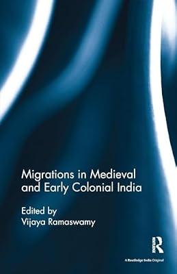 Migrations in Medieval and Early Colonial India | Paperback | Regional