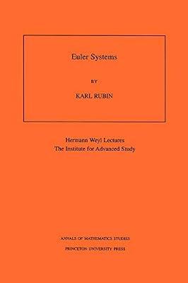 Euler Systems. (AM-147), Volume 147 by Rubin, Karl | Paperback | Mathematics