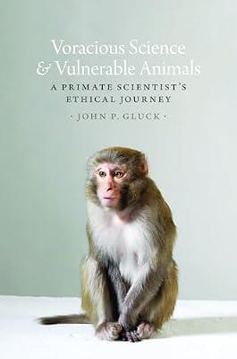 Voracious Science and Vulnerable Animals by Gluck, John P. | Hardcover | Nature