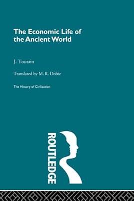 Economic Life of the Ancient World (History of Civilization) by Toutain, J. | Hardcover | History