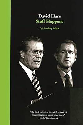 Stuff Happens: A Play by Hare, David | Paperback | Drama