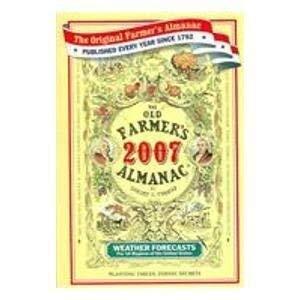 The Old Farmer's Almanac 2007: Number Two Hundred and Fifteen | Paperback