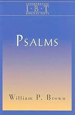 Psalms: Interpreting Biblical Texts Series by Brown, William P. | Paperback | Religion