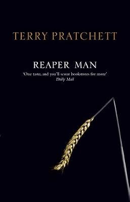 Reaper Man: (Discworld Novel 11) (Discworld Novels) by Terry Pratchett | Paperback | Fantasy