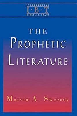 Prophetic Literature: Interpreting Biblical Texts Series by Sweeney, Marvin A. | Paperback | Religion
