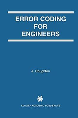 Error Coding for Engineers: 641 (The Springer International Series in Engineering and Computer Science) | Hardcover | Communications Engineering