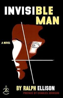 Invisible Man: Law, Economics, and Politics (Modern Library 100 Best Novels) by Ellison, Ralph | Hardcover | Fiction
