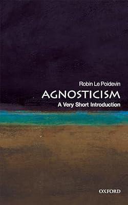 Agnosticism: A Very Short Introduction by Le Poidevin, Robin | Paperback | Religion