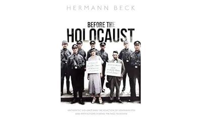 Before the Holocaust by Beck, Hermann | Hardcover | History