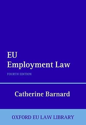 EU Employment Law (Oxford European Union Law Library) by Barnard, Catherine | Hardcover | Employment & Labour Law
