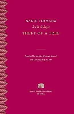 Theft of a Tree (Murty Classical Library of India) by Timmana, Nandi | Hardcover | Poetry