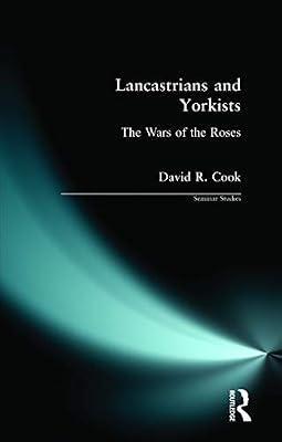 Lancastrians and Yorkists: The Wars of the Roses (Seminar Studies in History) by Cook, David R. | Paperback | History