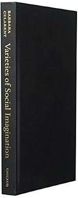 Varieties of Social Imagination by Celarent, Barbara | Hardcover | Sociology