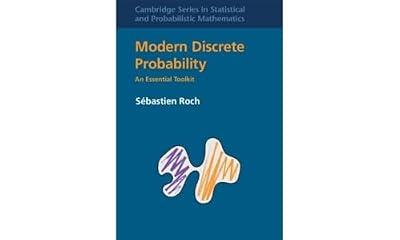 Modern Discrete Probability: An Essential Toolkit (Cambridge Series in Statistical and Probabilistic Mathematics) by Roch, Sébastien | Hardcover | Probability & Statistics