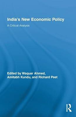India's New Economic Policy: A Critical Analysis: 26 (Routledge Studies in Development and Society) | Hardcover | Business & Economics