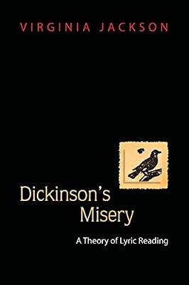 Dickinson's Misery: A Theory of Lyric Reading by Jackson, Virginia | Paperback | Literary Criticism