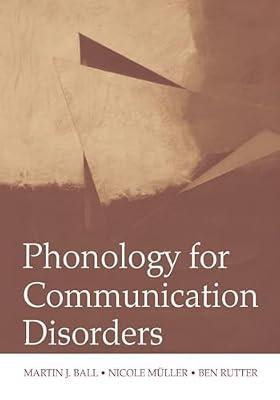 Phonology for Communication Disorders by Muller, Nicole; Ball, Martin J.; Rutter, Ben | Paperback | Language Arts & Disciplines