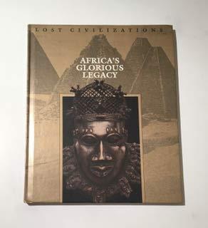 Africa's Glorious Legacy (Lost Civilizations S.) | Hardcover | African History