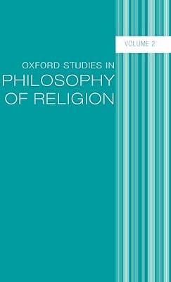 Oxford Studies in Philosophy of Religion: Volume 2 by Jonathan L. Kvanvig | Hardcover | Philosophy