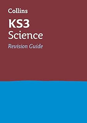 Collins New Key Stage 3 Revision -- Science: Revision Guide by Dawson, Byron; Attridge, Eliot | Paperback | Educational: Sciences