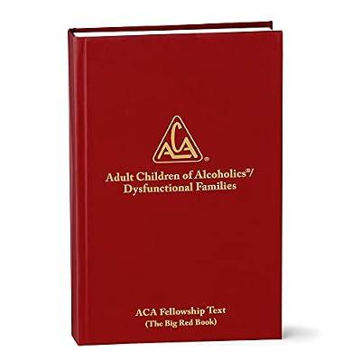 Adult Children: Alcoholic / Dysfunctional Families by Servi Children of Alcoholics World Adult; WSO ACA | Hardcover