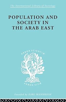 Populatn Soc Arab East Ils 68 (International Library of Sociology) by Baer, Gabriel | Paperback | Social Science