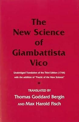 The New Science of Giambattista Vico: Unabridged Translation of the Third Edition (1744) with the Addition of "Practic of the New Science" (Cornell Paperbacks) by Vico, Giambattista | Paperback | History