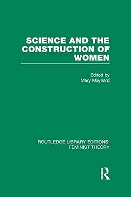 Science and the Construction of Women (Routledge Library Editions: Feminist Theory, 25) | Hardcover | Political Science