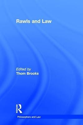Rawls and Law (Philosophers and Law) | Hardcover | Philosophy