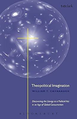 Theopolitical Imagination by Cavanaugh, William T. | Paperback | Religion