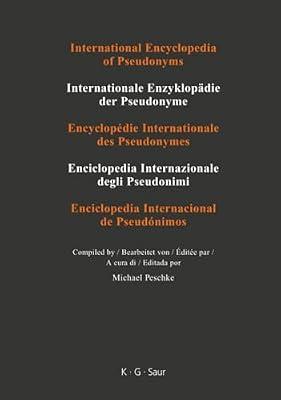 International Encyclopedia of Pseudonyms: Mario – Prevostito (14): Mario – Prevostito | Hardcover | Reference