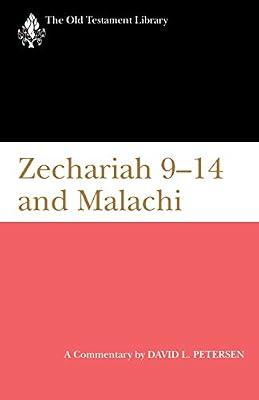 Zechariah 9-14 & Malachi: A Commentary by Petersen, David L. | Paperback | Religion