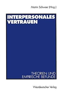 Interpersonales Vertrauen: Theorien und empirische Befunde | Paperback | Society & Culture: General