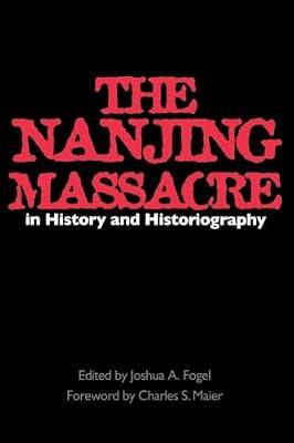 The Nanjing Massacre in History and Historiography: Volume 2 (Asia: Local Studies / Global Themes) | Paperback | History