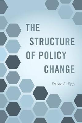 The Structure of Policy Change by Epp, Derek | Paperback | Politics & Government