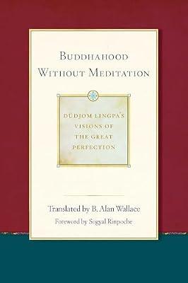 Buddhahood Without Meditation | Paperback | Religion