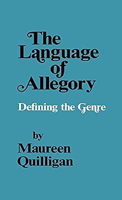 The Language of Allegory: Defining the Genre by Quilligan, Maureen | Hardcover | Literature: History & Criticism