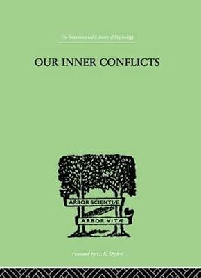 Our Inner Conflicts: A Constructive Theory of Neurosis by Horney, Karen | Hardcover | Medical
