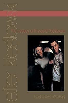After Kie?lowski: The Legacy of Krzysztof Kieslowski (Contemporary Approaches to Film and Media Series) | Paperback | Performing Arts