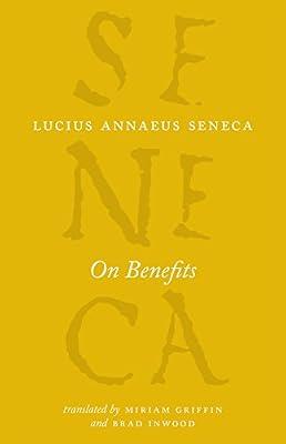 On Benefits (The Complete Works of Lucius Annaeus Seneca) by Seneca, Lucius Annaeus | Paperback | Western Philosophy: Ancient