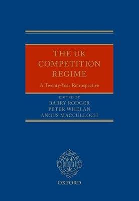 The UK Competition Regime: A Twenty-Year Retrospective | Hardcover | Law
