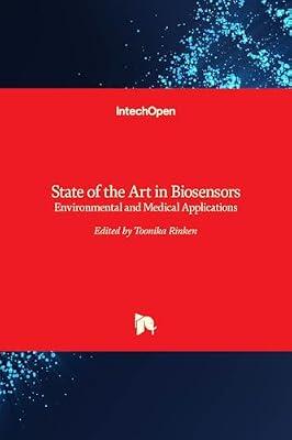 State of the Art in Biosensors: Environmental and Medical Applications | Hardcover | Biotechnology
