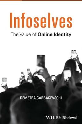 Infoselves: The Value of Online Identity by Garbasevschi, Demetra | Paperback | Language Arts & Disciplines