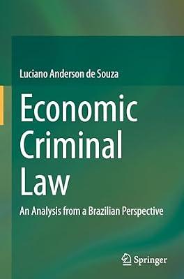 Direito Penal Econômico: An Analysis from a Brazilian Perspective by Souza, Luciano Anderson De | Hardcover | Law