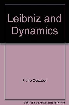 Leibniz and Dynamics;: TheTexts of 1692 | Hardcover